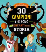 30 campioni che sono entrati nella storia