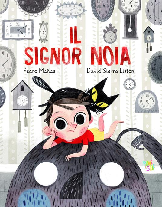 Il Signor Noia. Ediz. a colori - Pedro Mañas - copertina