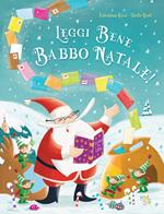 Leggi bene Babbo Natale! Ediz. a colori