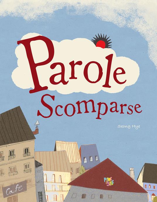 Parole scomparse. Ediz. a colori - Seong Hye - copertina