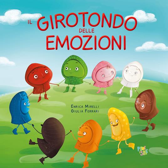 Il girotondo delle emozioni. Ediz. illustrata - Enrica Mirelli - copertina