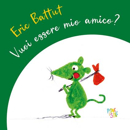 Vuoi essere mio amico? Ediz. a colori - Éric Battut - copertina