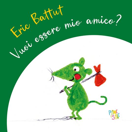 Vuoi essere mio amico? Ediz. a colori - Éric Battut - copertina