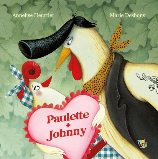 Paulette+Johnny. Ediz. a colori - Annelise Heurtier - copertina