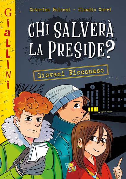Chi salverà la preside? Nuova ediz. - Caterina Falconi - copertina