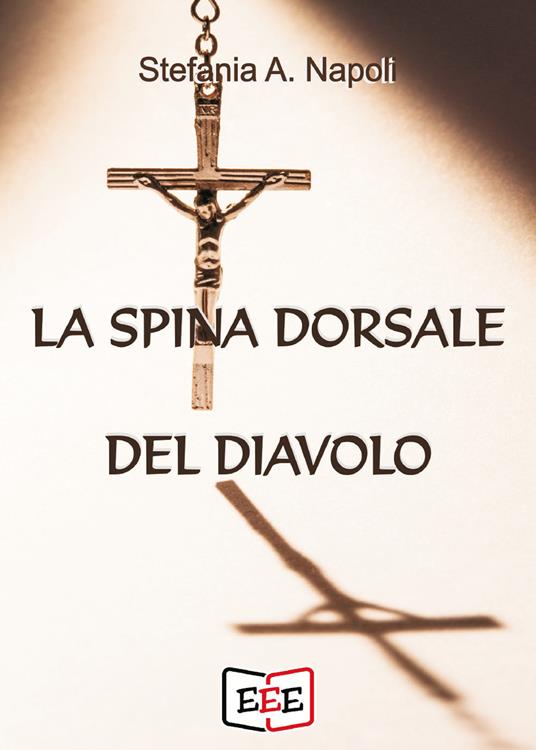 La spina dorsale del diavolo - Stefania A. Napoli - copertina
