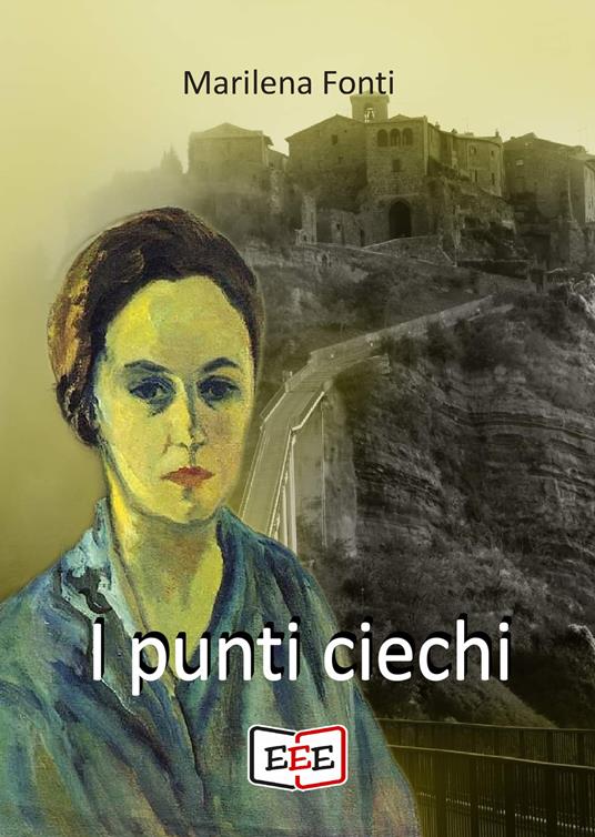 I punti ciechi - Marilena Fonti - ebook