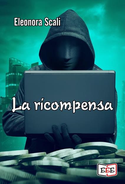 La ricompensa - Eleonora Scali - copertina