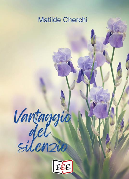 Vantaggio del silenzio - Matilde Cherchi - copertina