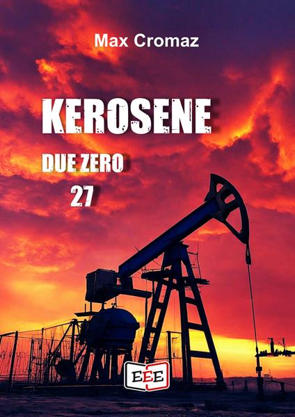 Kerosene Due Zero 27 - Max Cromaz - copertina