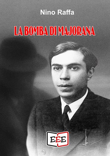 La bomba di Majorana - Nino Raffa - copertina