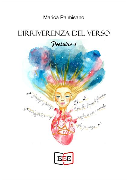 L'irriverenza del verso. Preludio 1 - Marica Palmisano - copertina