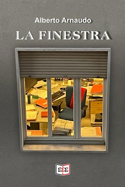 La finestra - Alberto Arnaudo - ebook
