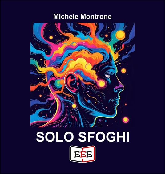 Solo sfoghi - Michele Montrone - copertina