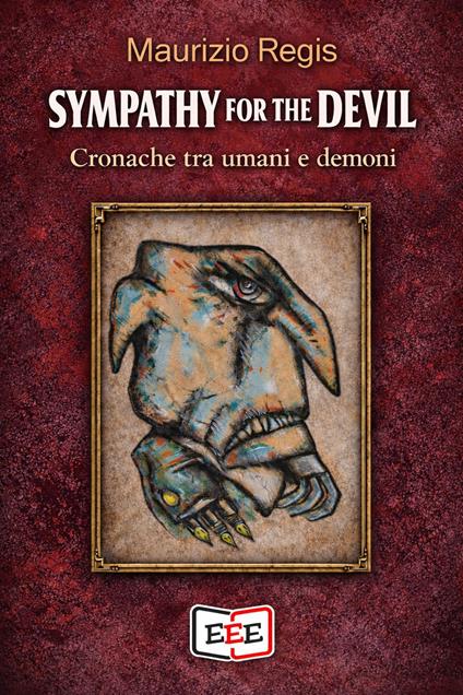 Sympathy for the devil. Cronache tra umani e demoni - Maurizio Regis - copertina