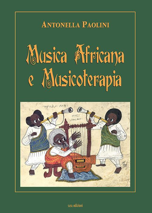 Musica africana e musicoterapia - Antonella Paolini - copertina