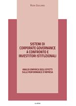 Sistemi di corporate governance a confronto e investitori istituzionali. Analisi empirica degli effetti sulle performance d'impresa