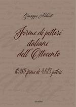 Firme di pittori italiani dell'Ottocento. 10.485 firme di 4.083 pittori. Ediz. illustrata