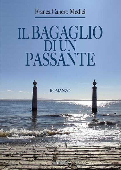 Il bagaglio di un passante - Franca Canero Medici - copertina