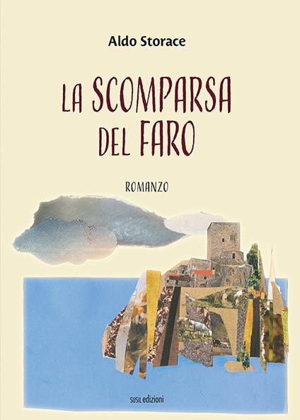 La scomparsa del faro - Aldo Storace - copertina