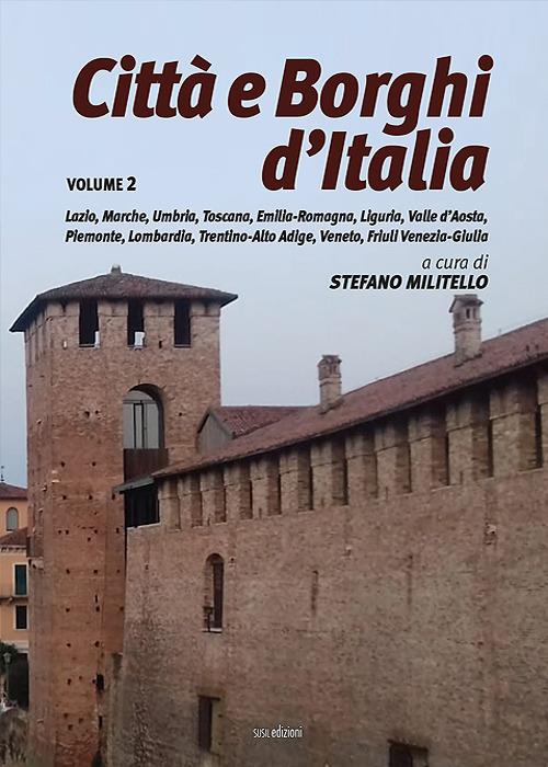 Città e borghi d'Italia. Ediz. illustrata. Vol. 2 - copertina