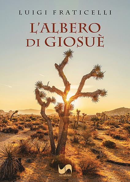 L'albero di Giosuè - Luigi Fraticelli - copertina