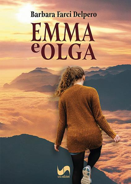 Emma e Olga - Barbara Farci Delpero - copertina