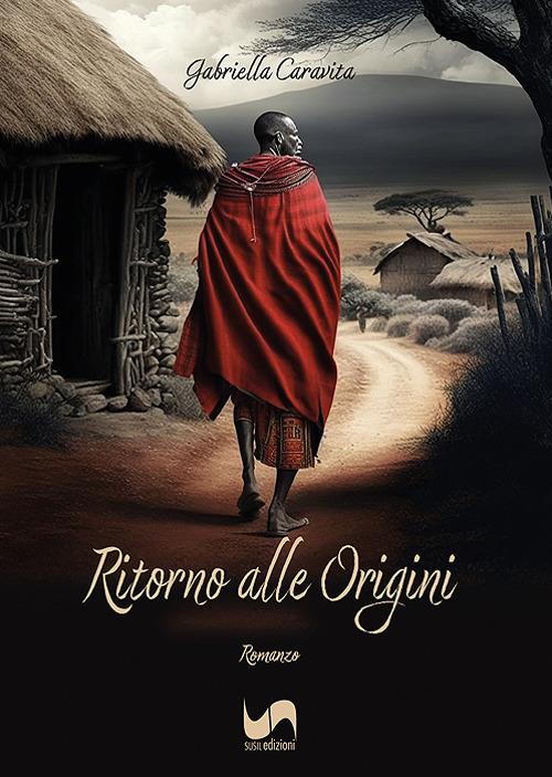 Ritorno alle origini - Gabriella Caravita - copertina