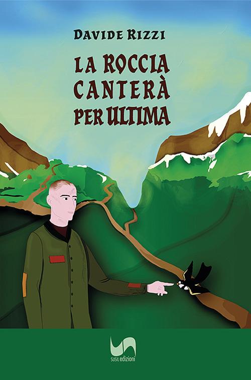 La roccia canterà per ultima - Davide Rizzi - copertina