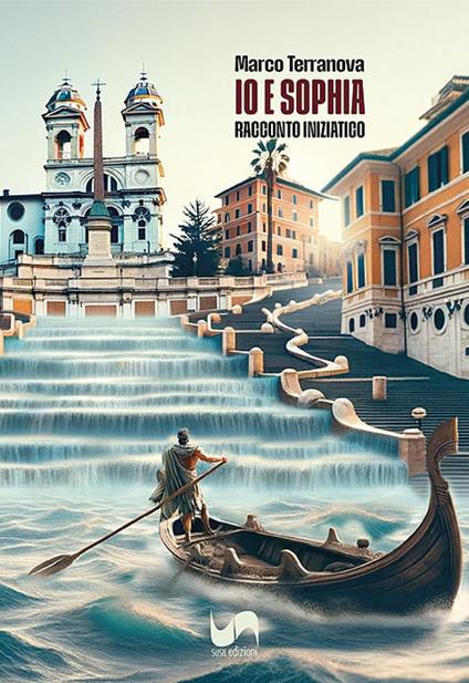 Io e Sophia. Racconto iniziatico - Marco Terranova - copertina
