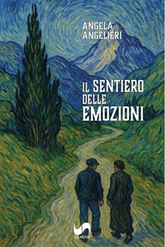 Libro Il sentiero delle emozioni Angela Angelieri