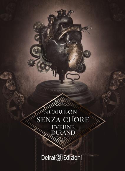 Un carillon senza cuore - Eveline Durand - ebook