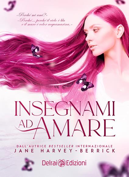 Insegnami ad amare - Jane Harvey-Berrick - copertina