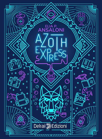 Azoth express - Elia P. Ansaloni - ebook