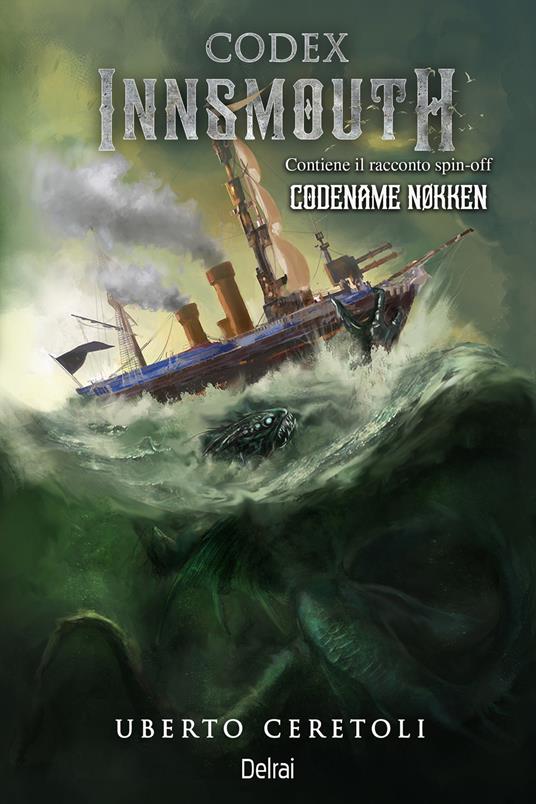 Codex Innsmouth-Codename Nokken - Uberto Ceretoli - ebook