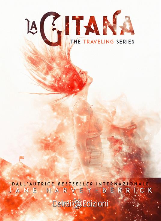 La gitana. The traveling series. Vol. 5 - Jane Harvey-Berrick - ebook