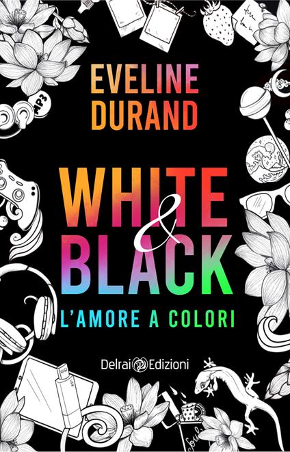 White&black. L'amore a colori - Eveline Durand - copertina