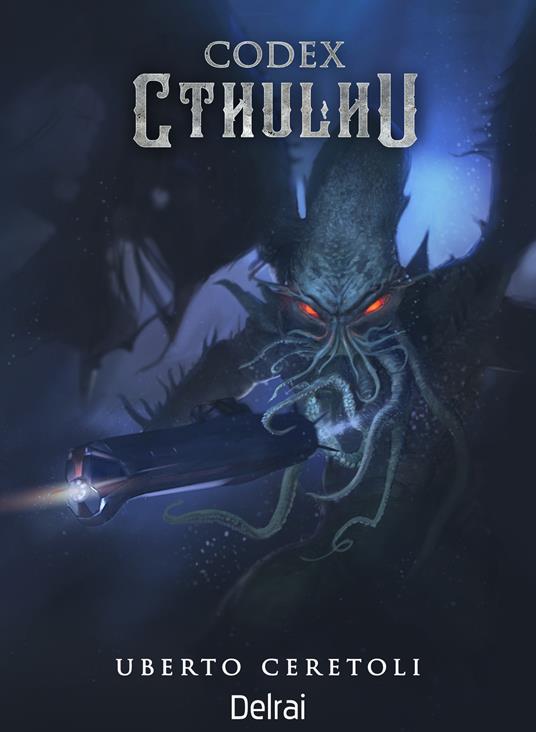 Codex Cthulhu-Codename Kelpie - Uberto Ceretoli - copertina