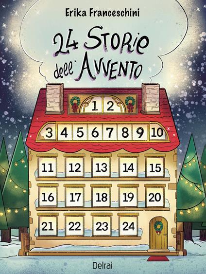 24 storie dell'Avvento - Erika Franceschini - ebook