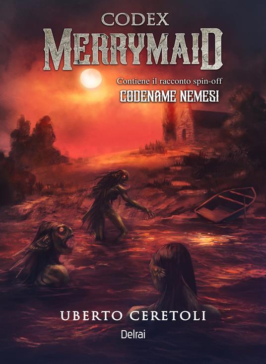 Codex Merrymaid-Codename Nemesi - Uberto Ceretoli - copertina