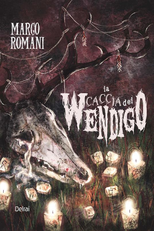 La caccia del wendigo - Marco Romani - ebook
