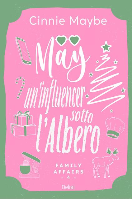 May - Un'influencer sotto l'albero - Cinnie Maybe - ebook