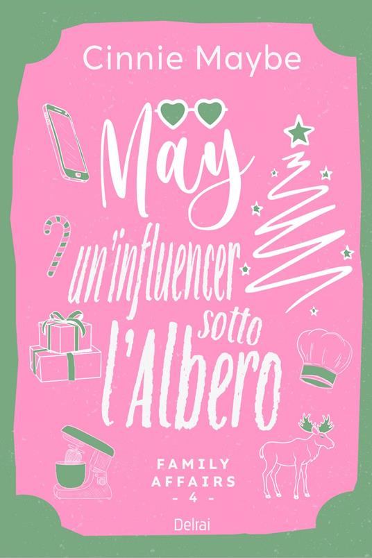 May - Un'influencer sotto l'albero - Cinnie Maybe - ebook