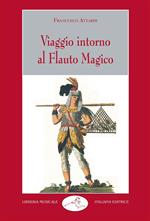 Viaggio intorno al Flauto magico