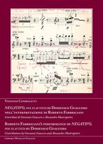 Negativo, per flautista di Domenico Guaccero nell’interpretazione di Roberto Fabbriciani