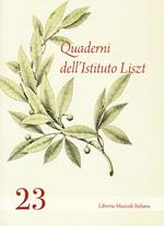 Quaderni dell'Istituto Liszt. Vol. 23