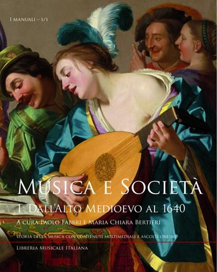 Musica e società. Vol. 1: Dall'Alto Medioevo al 1640 - copertina