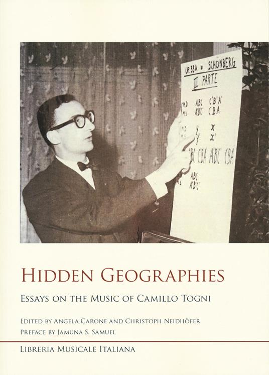 Hidden geographies essays on the music. Essays on the Music of Camillo Togni - copertina