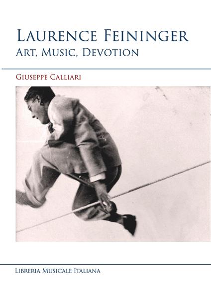 Laurence Feininger. Art, music, devotion - Giuseppe Calliari - copertina