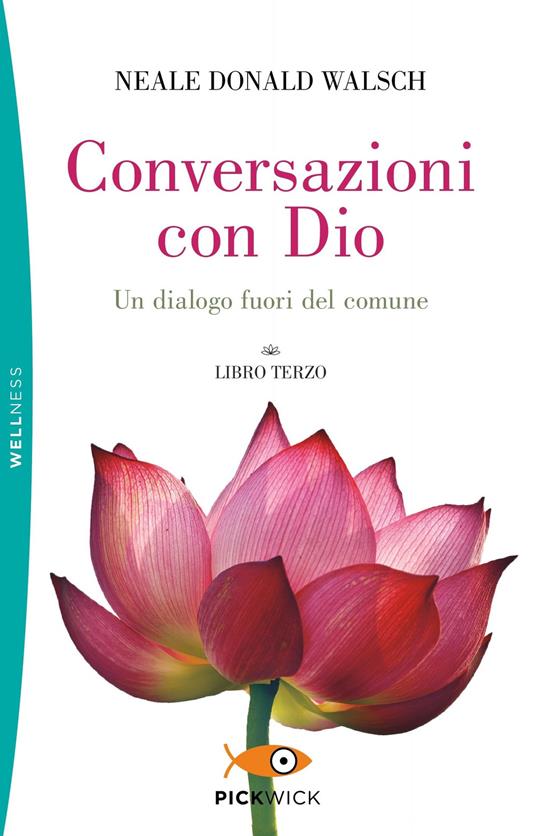 Conversazioni con Dio. Un dialogo fuori del comune. Vol. 3 - Neale Donald Walsch - copertina
